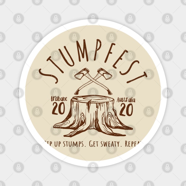 Stumpfest 2020 Brown Magnet by morbinhood